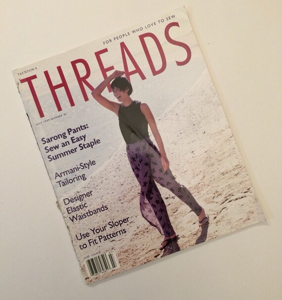 Threads Magazine July 1999 sewing magazine back issue