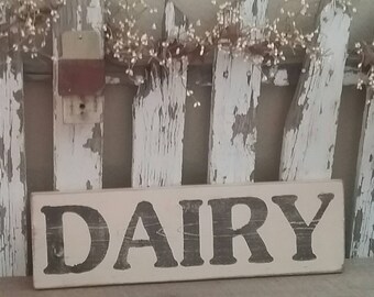 DAIRY Farmhouse Wood Sign