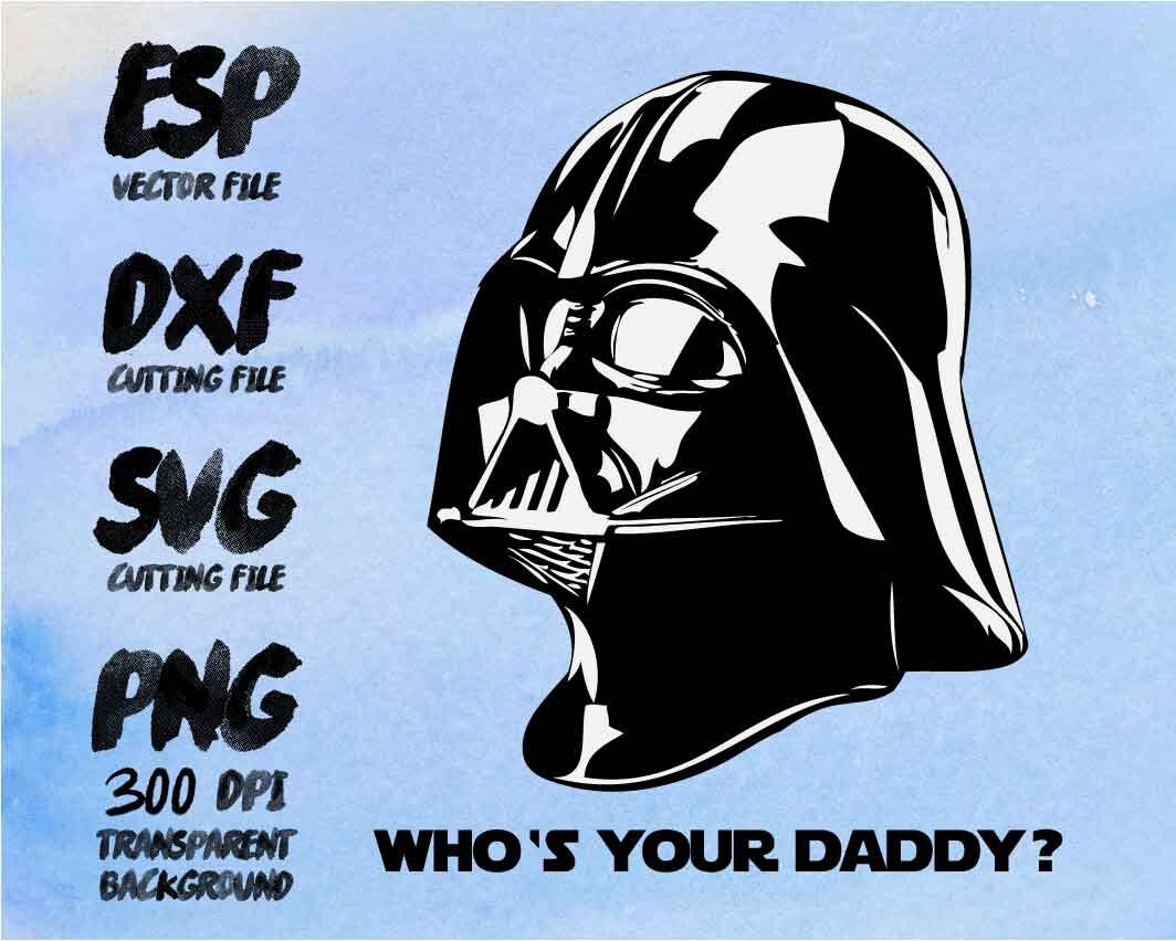 Download Star wars Darth vader I am your Daddy Clipart SVG Cutting