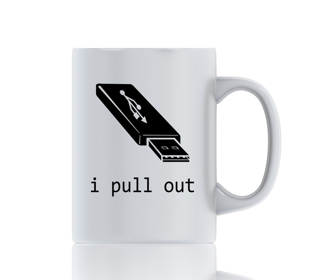 I Pull Out Funny Sex College Nerd Rude Usb Mug By Printingainteasy