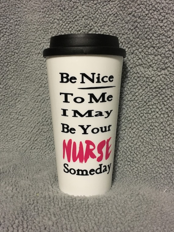 Nurse Gift Nurse Travel Mug Nurse Coffee Mug by