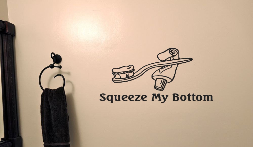 Bathroom Decals squeeze my bottom funny bathroom wall decals bathroom decals Bathroom Decals squeeze my bottom funny bathroom wall decals bathroom decals