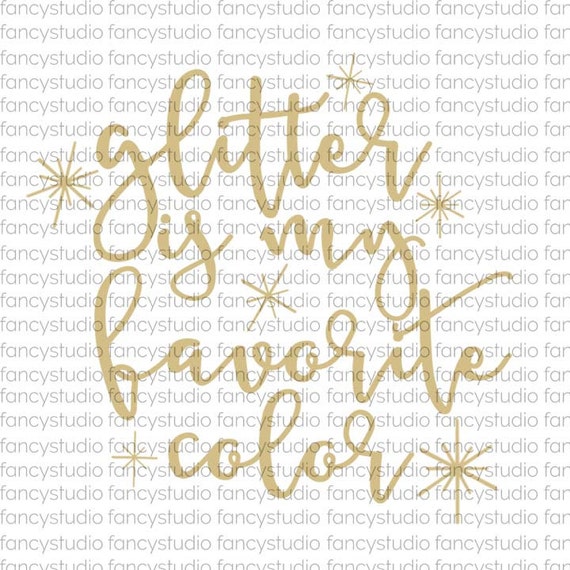 Download Glitter is my Favorite Color Svg Glitter SVG Cut File SVG