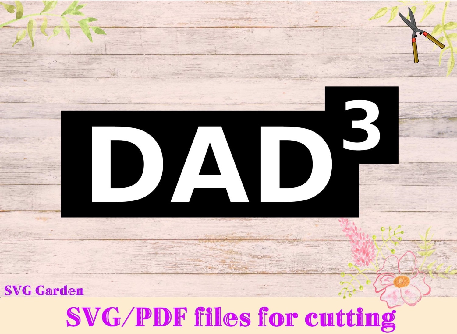 Download DAD 3 SVG file Father's Day svg for vinyl cutting with