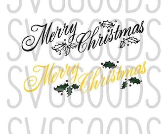 Christmas svg, Merry Christmas svg, Christmas Card svg, Christmas Script svg, holly svg, xmas svg, layered cut file, commercial svg