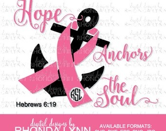 SALE! Hope Anchors the Soul SVG, dxf, eps, png, jpg cut file, Breast Cancer SVG, Hope Anchors the Soul Digital Download, Think Pink svg