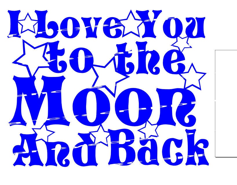 Free Free 343 I Love You To The Moon And Back Svg SVG PNG EPS DXF File
