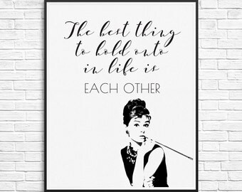 Typography Poster Instant Download "Audrey Hepburn" Print Wall Decor Inspirational Poster Wisdom Quote black and white