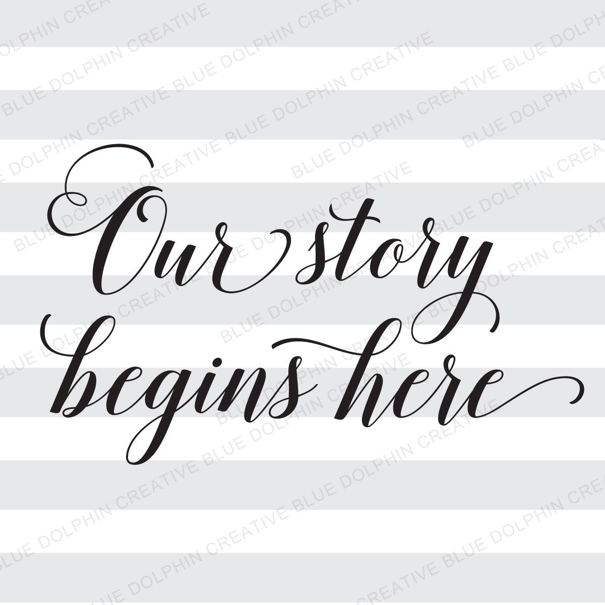 Download Our Story Begins Here SVG pdf png / Wedding sign art