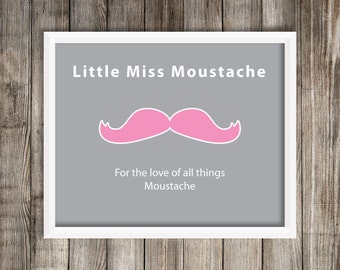 Little Miss Moustache home decor 8X10 Art Print ~ Digital Download