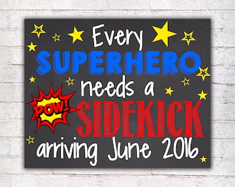 Superhero Pregnancy Announcement Chalkboard Poster Printable, Every superhero needs a sidekick, Pregnancy Reveal, DIGITAL FILE - 008