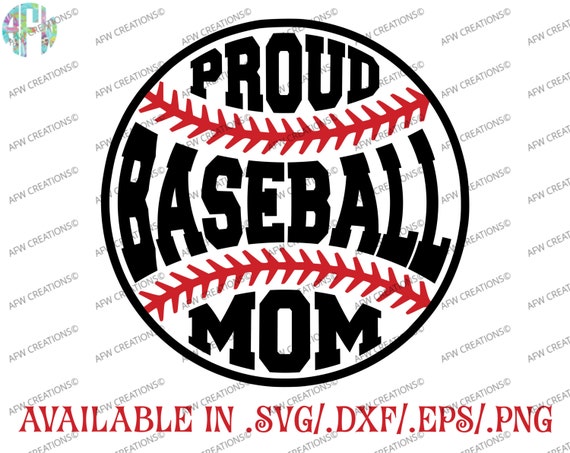 Items similar to Digital Cut File, Proud Baseball Mom, SVG, DXF, EPS