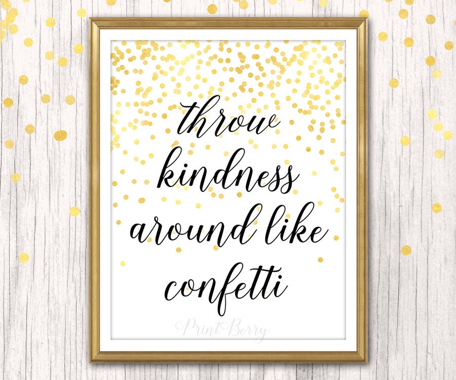 printable quote art kindness quotes printable quotes printable