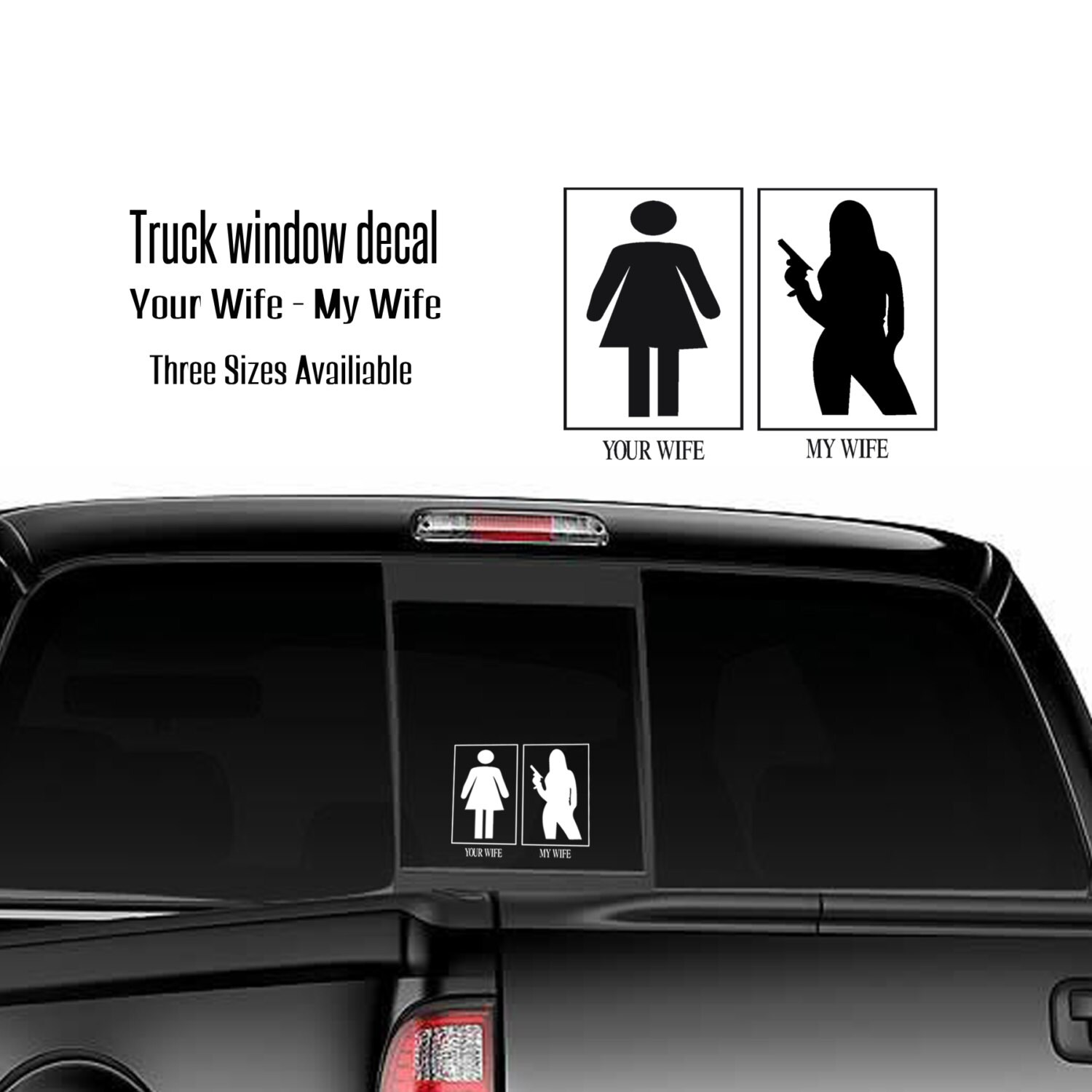 Your Wife My Wife Decal For Dad Funny Decal 2nd Amendment