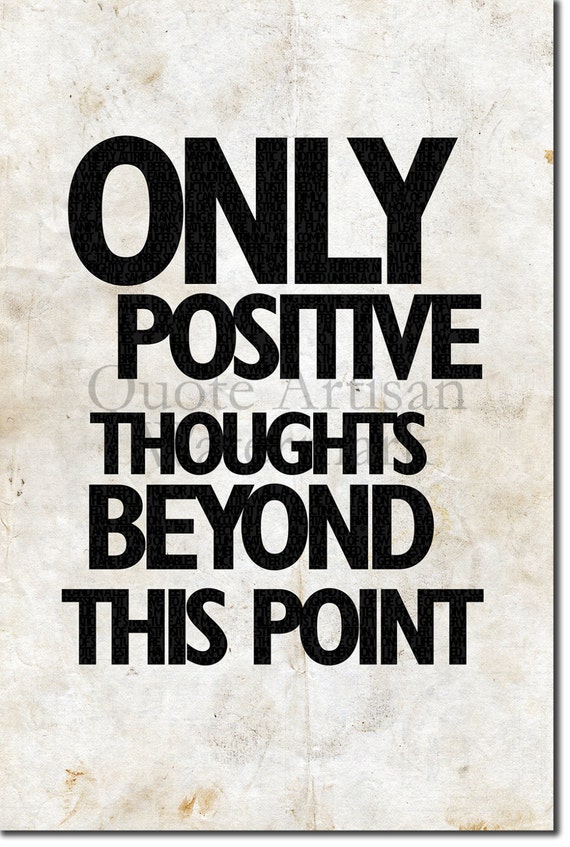 Motivational Quote Poster Only positive thoughts beyond