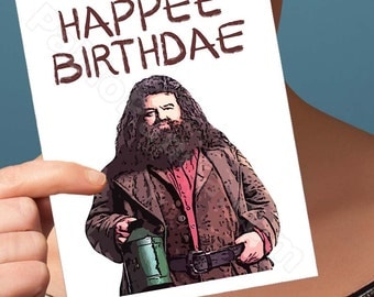 Funny Birthday Card | Harry Potter Card | Hagrid Hogwarts Gryffindor Funny Card Happy Birthday Greeting Card Happy Birthday Card Boyfriend