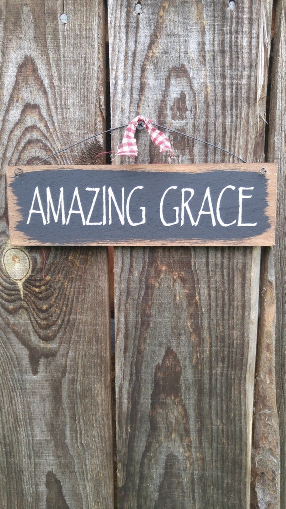 Amazing Grace sign amazing grace sign religious sign