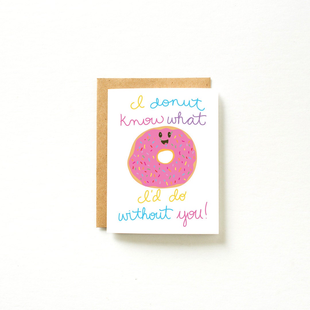 Cute Valentines Card Love Card Donut Card Donut Pun By Maehandmade 0683