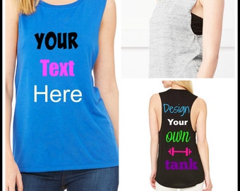 Muscle Tank - Custom Tank Top - Personalized Tank Top - Custom Tee Shirt - Muscle Tee - custom gym gear - womens muscle tank - muscle tanks