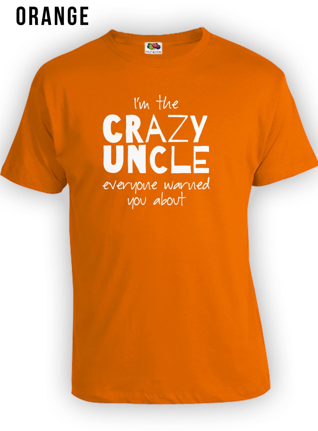 i have a crazy uncle shirt