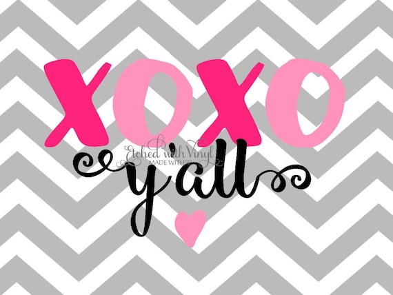 Download xoxo y'all SVG file Silhouette Cameo files by EtchedwithVinyl