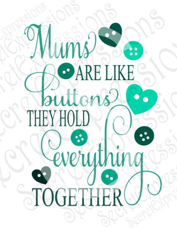 Free Free Mothers Are Like Buttons Svg 44 SVG PNG EPS DXF File