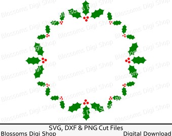 Holly wreath svg, digital download, holly cut file, christmas svg, monogram circle svg, holly stencil, holly clipart, cricut cut file
