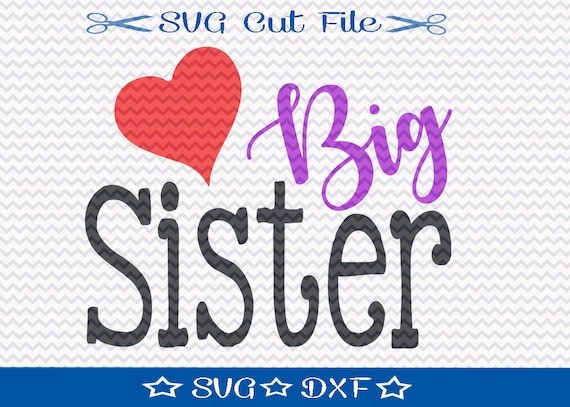 Download Big Sister SVG File / SVG Cut File for Silhouette / Little