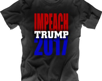 Anti Trump IMPEACH TRUMP 2017 Full Color