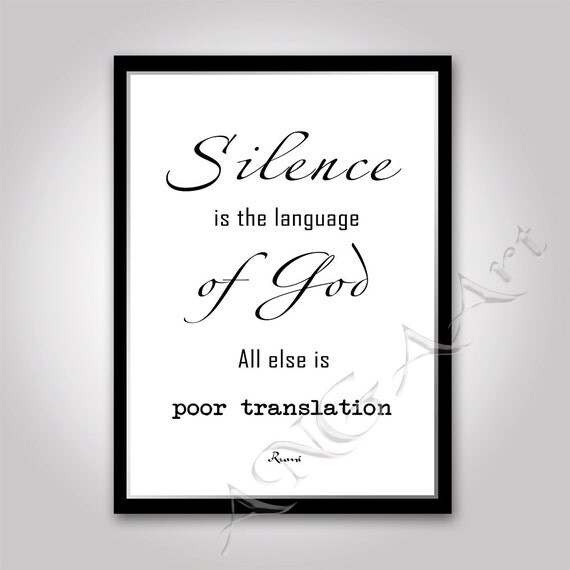 Rumi Silence is the language of god Rumi quote Rumi Instant
