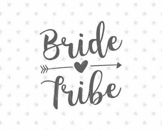 Download Wedding Svg Bride tribe svg Bride Tribe svg file Flower Girl