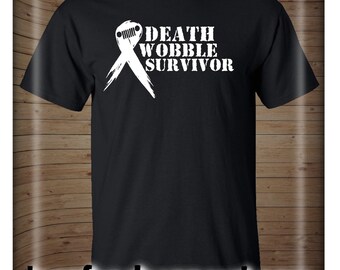 death wobble survivor shirt