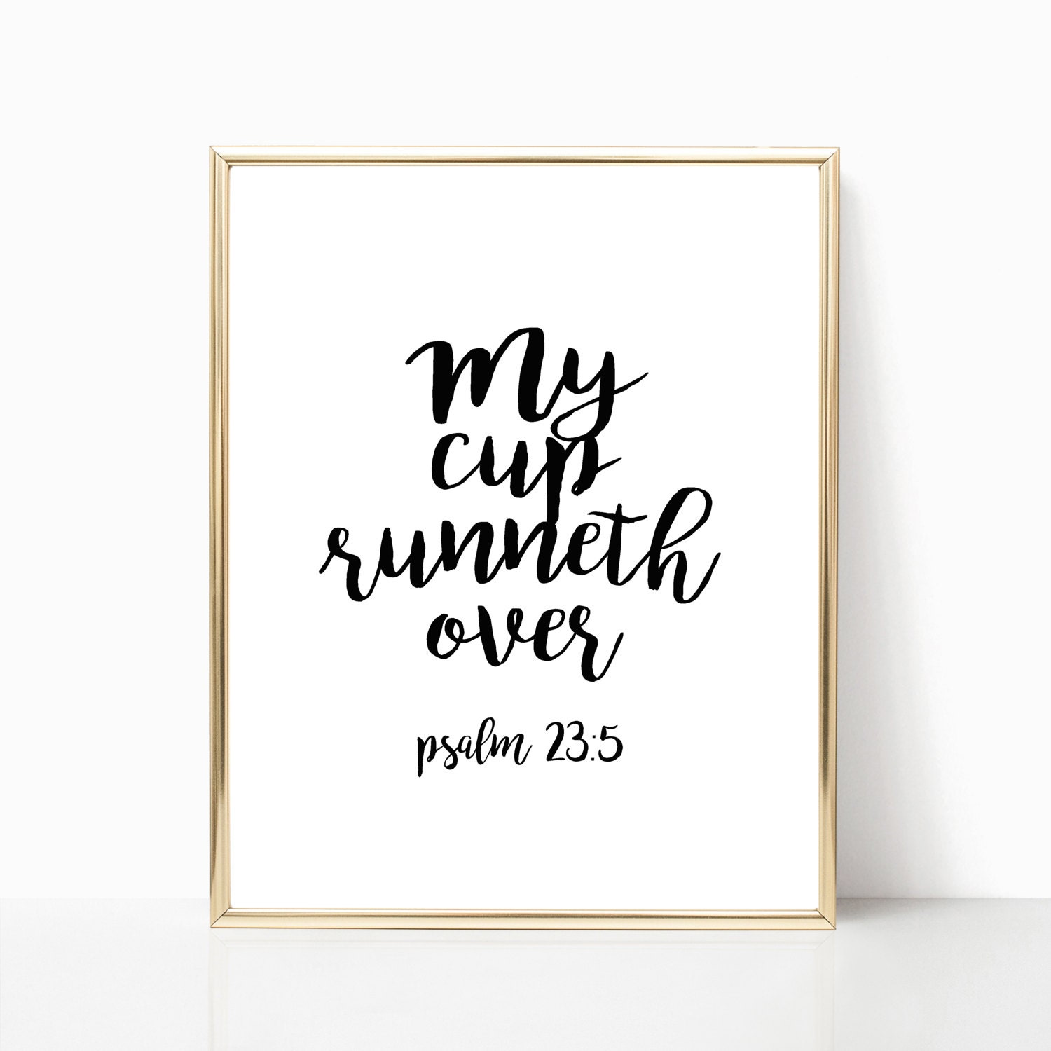 My Cup Runneth Over Print Psalm Printable Psalms Sign