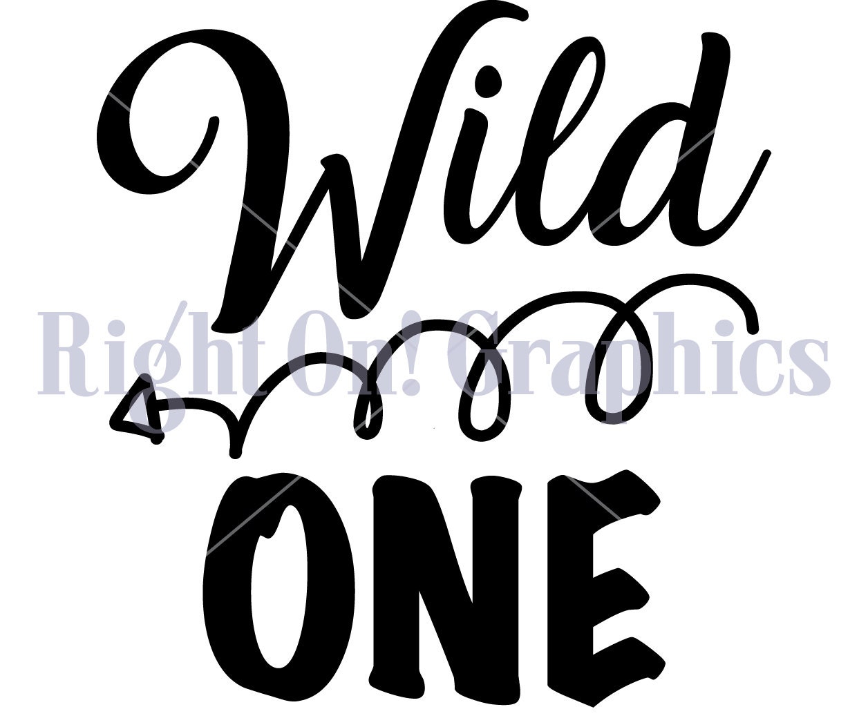 Download Wild One First Birthday SVG DXF PNG Silhouette