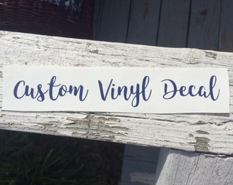 Custom Vinyl Decal (4-9 inches)