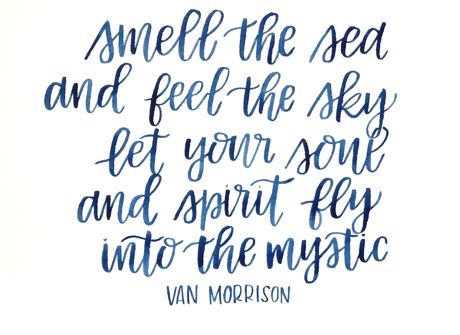 Van Morrison Lyrics / Watercolor Quote / Calligraphy Print