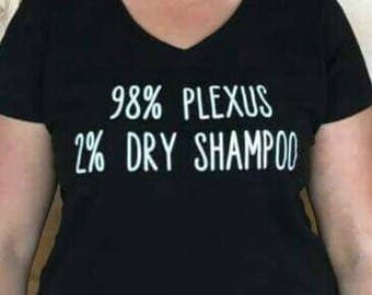 Plexus and Dry Shampoo, Plexus Swag, Plexus T-shirt, Plexus Tee
