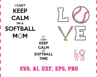 Softball mom and i can't keep calm in svg, eps, ai, dxf, png. INSTANT DOWNLOAD
