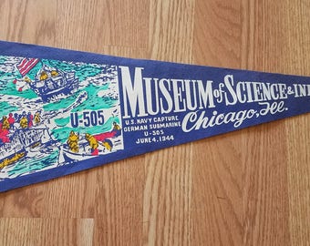 Chicago, Illinois Pennant, Museum of Science and Industry, U.S. Navy Capture of German Submarine, 1944