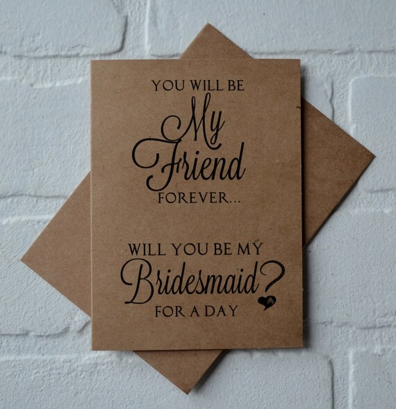 You will be my FRIEND FOREVER bridesmaid Card bridal card