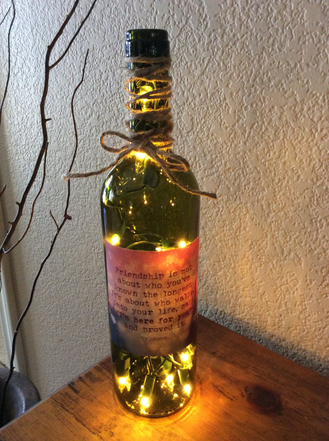 Wine Bottle Light Friendship Quote Wine Quotes Wine Bottle