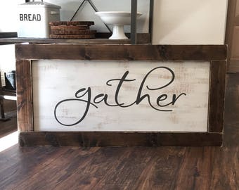 EXTRA LARGE gather sign - large gather sign - gather sign - rustic farmhouse handmade sign