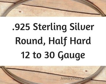 925 Sterling Silver Wire, Round, Half Hard, 12 14 16 18 19 20 21 22 24 26 28 30 Gauge, Sterling Silver Round Wire