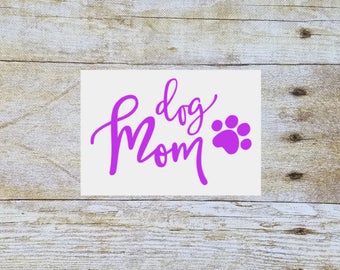 Dog mom, car decal, dog mom decal, vinyl decal, yeti decal, tumbler decal, laptop decal, yeti decal, yeti tumbler decal, car decal, sticker