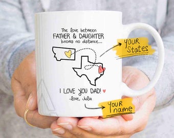 dad state mug, dad distance, dad personalized, fathers day from daughter, long distance gift, distance quote mug, family distance MU626