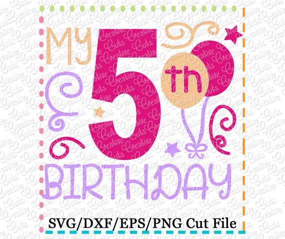 Download My 5th Birthday SVG Cutting File 5th birthday cut file 5th
