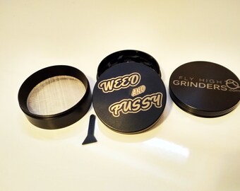 Weed and Pussy 2 inch 4 piece grinder | Fly High Grinders #34