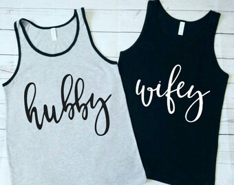 hubby wifey shirts.honeymoon shirts. honeymoon tank tops. wedding gifts. wedding shirts. just married shirts. couples shirts.