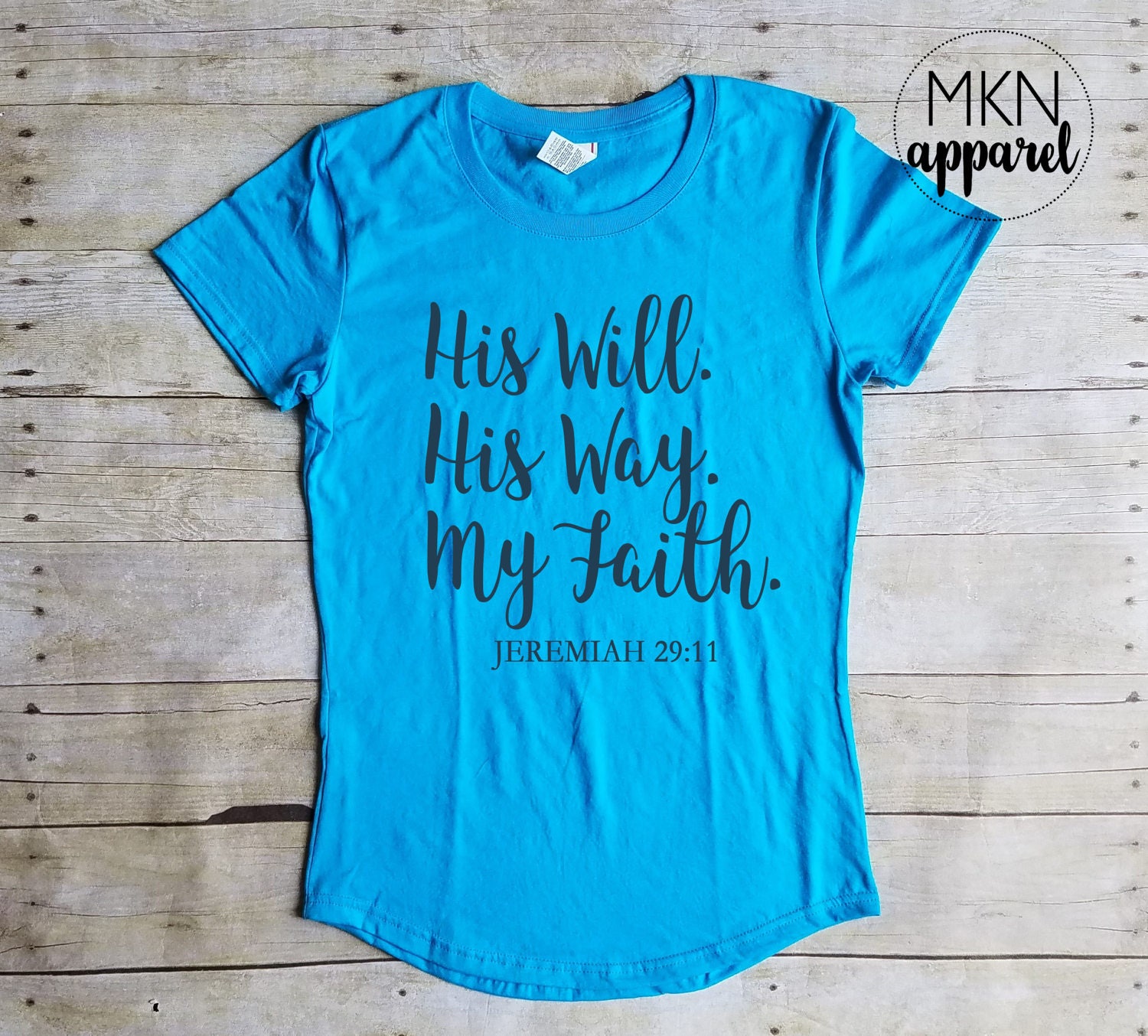 His Will His Way My Faith Shirt, Christian Shirt, Cute Bible Verse Shirt, Christian Graphic Tee