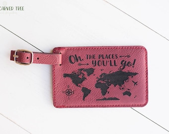 Oh, The Places You'll Go Luggage Tag, World Map Travel Accessories, Cute Gift Idea, Foreign Exhchange, Graduation Gift, Study Abroad LT5